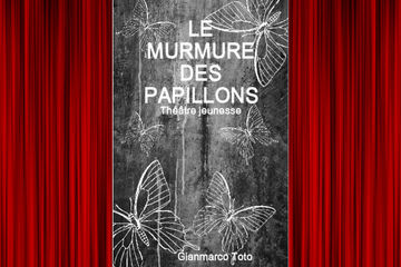 LE MURMURE DES PAPILLONS