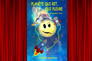 PLANÈTE QUI RIT, QUI PLEURE